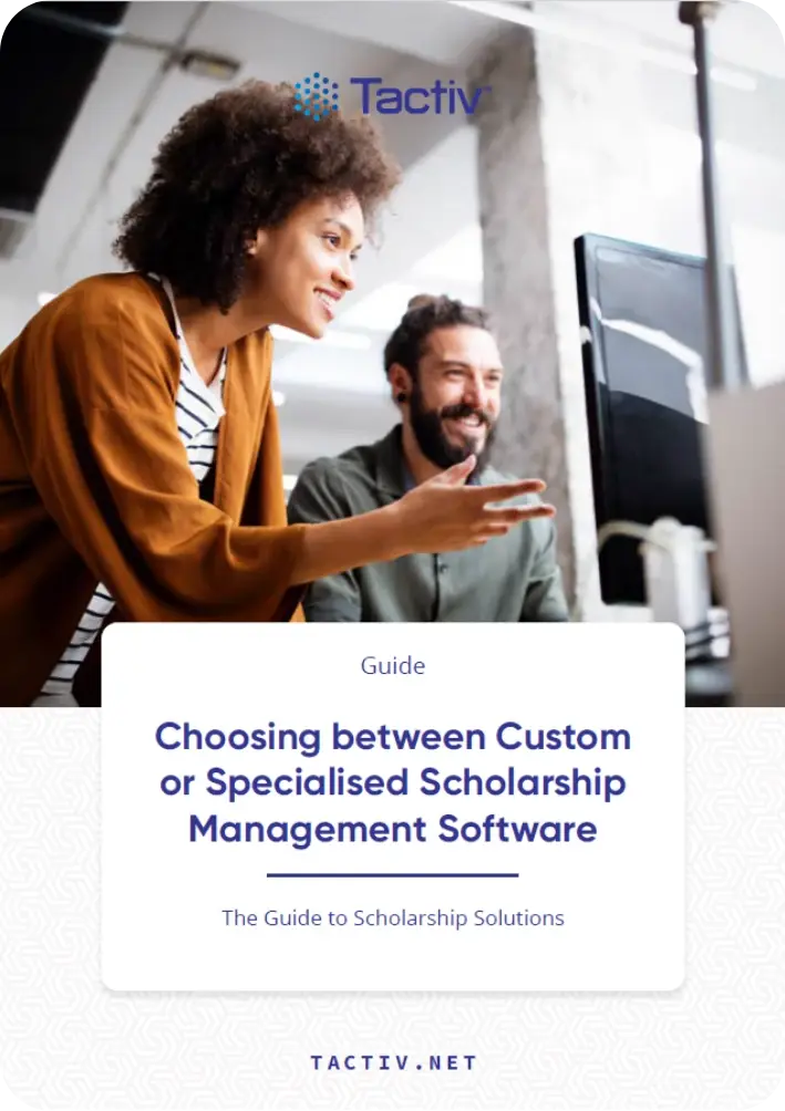 Choosing between Custom or Specialised Scholarship Management Software